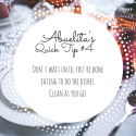 Abuelitaâ€™s Quick Tip #4